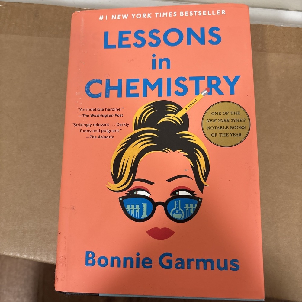 Lessons in Chemistry: Novel Hardcover Bonnie Garmus